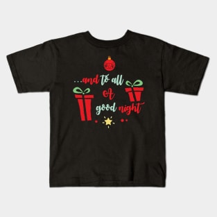 and to all a good night Kids T-Shirt